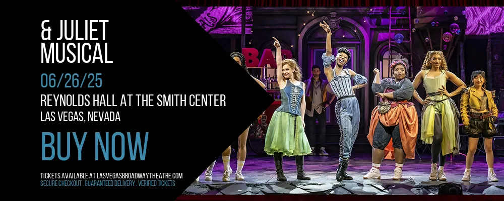& Juliet at Reynolds Hall at The Smith Center