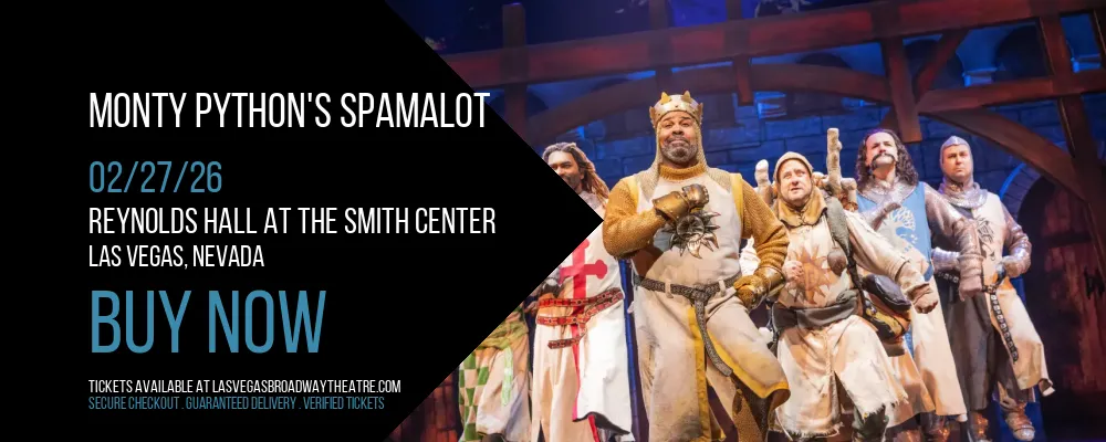 Monty Python's Spamalot at Reynolds Hall at The Smith Center